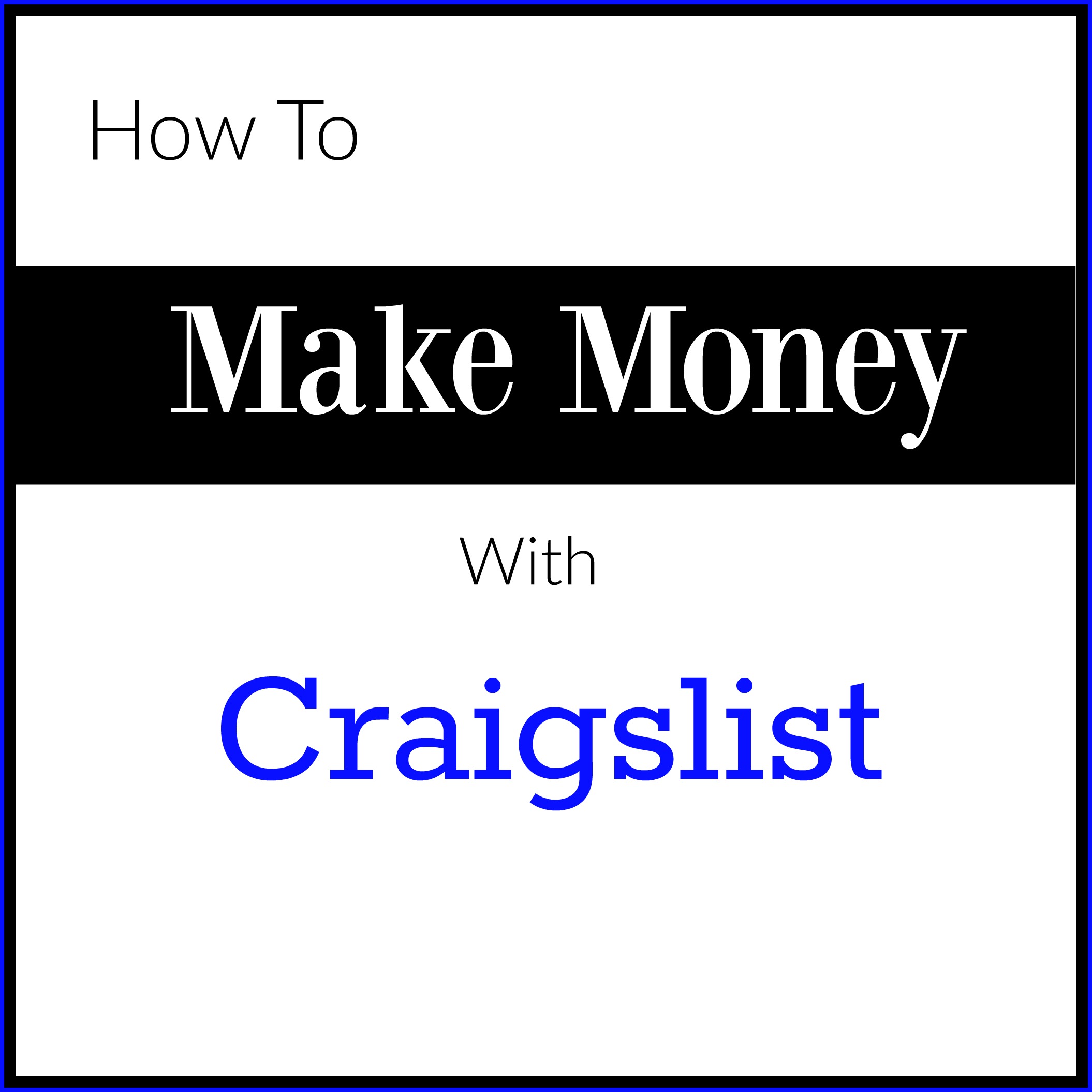 Making Money with Craigslist | Livin' the Mommy Life