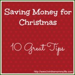 Saving Money For Christmas – 10 Great Tips