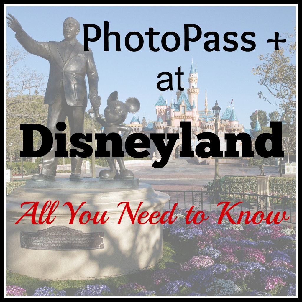 Photopass Plus Disneyland Information