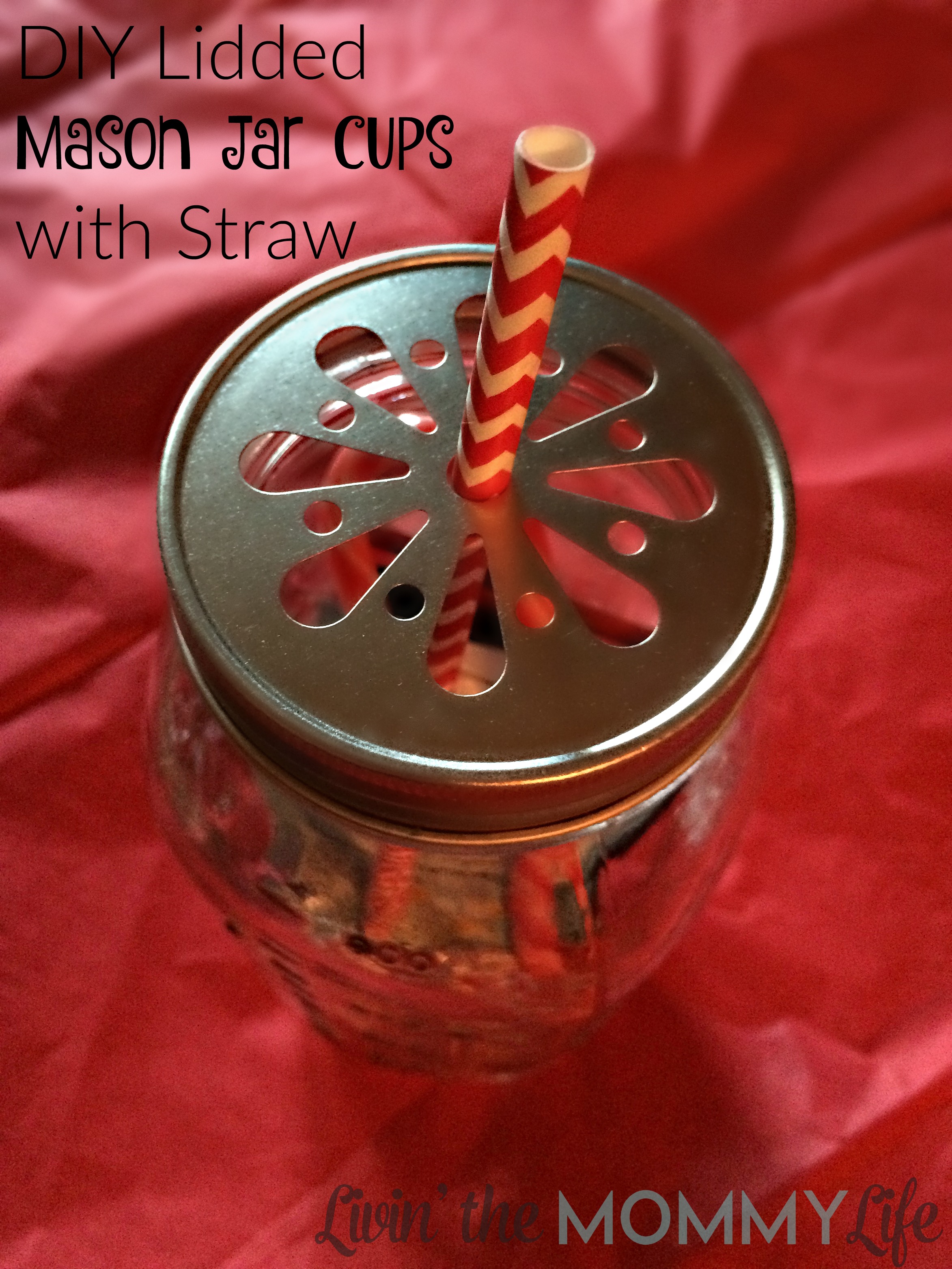 DIY Mason Jar Cup with Straw