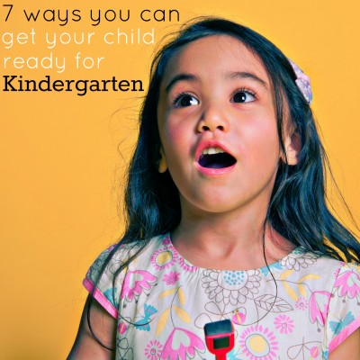 7 ways to prepare your child for Kindergarten