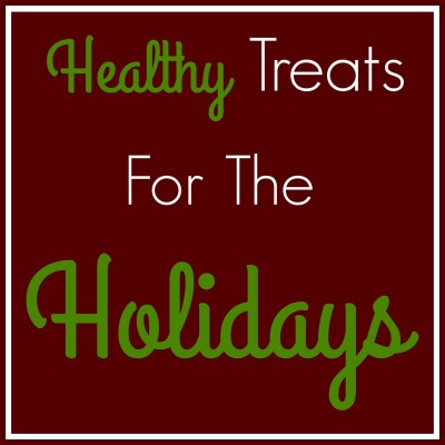 Healthy Treats for the Holidays